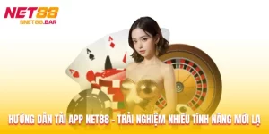 Hướng Dẫn Tải App Net88 - Trải Nghiệm Nhiều Tính Năng Mới Lạ